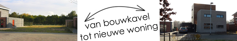 Van bouwkavel tot nieuwe woning